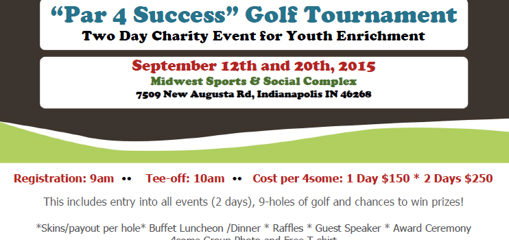 “Par 4 Success” Golf Tournament | Sept 12th & Sept 20th 2015