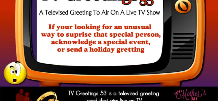 Tv Greeting 53 Televised Greeting Card Television Show and the EBiz Card Live App