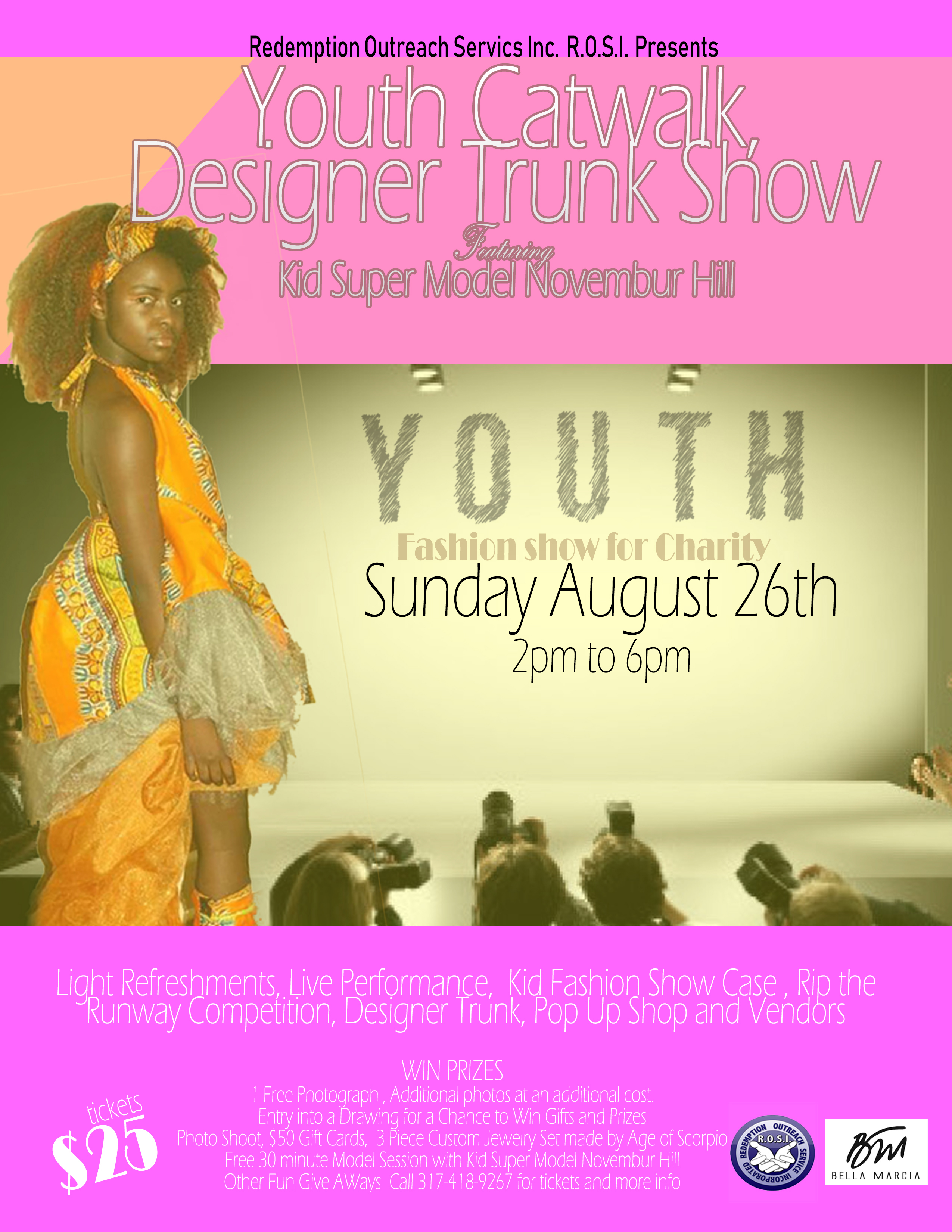 ROSI and 12 year old Super Model and  Philanthropists, Novembur Hill   Present  the Youth Catwalk and Trunk Show